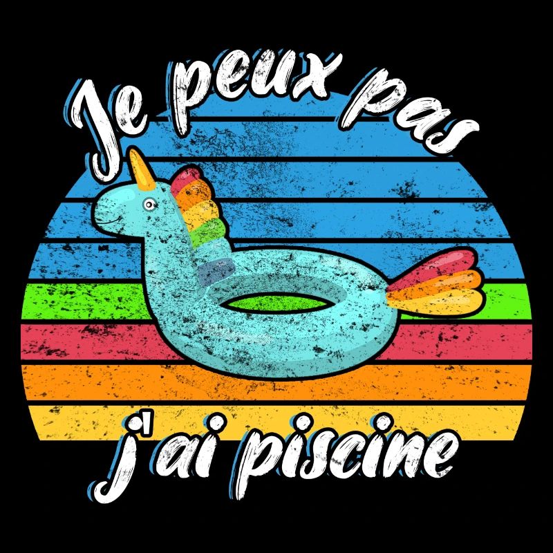 Je peux pas j'ai piscine