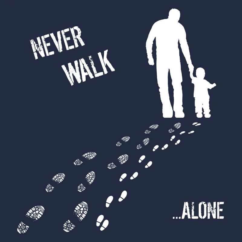 VATER & SOHN NEVER WALK ALONE