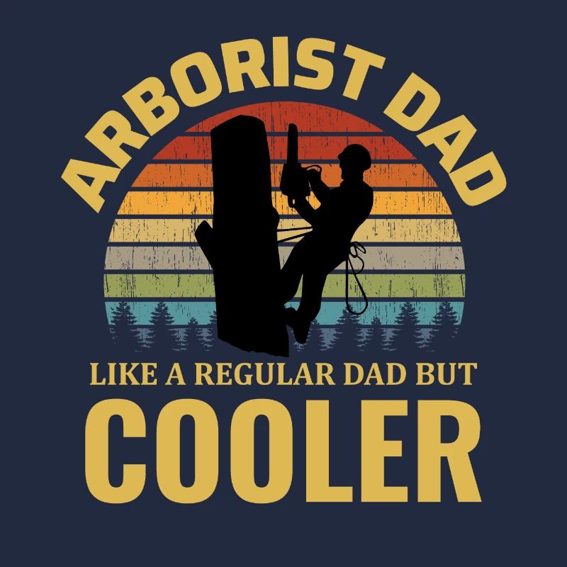 Arborist Dad Tree Climber Climbing Vintage Retro