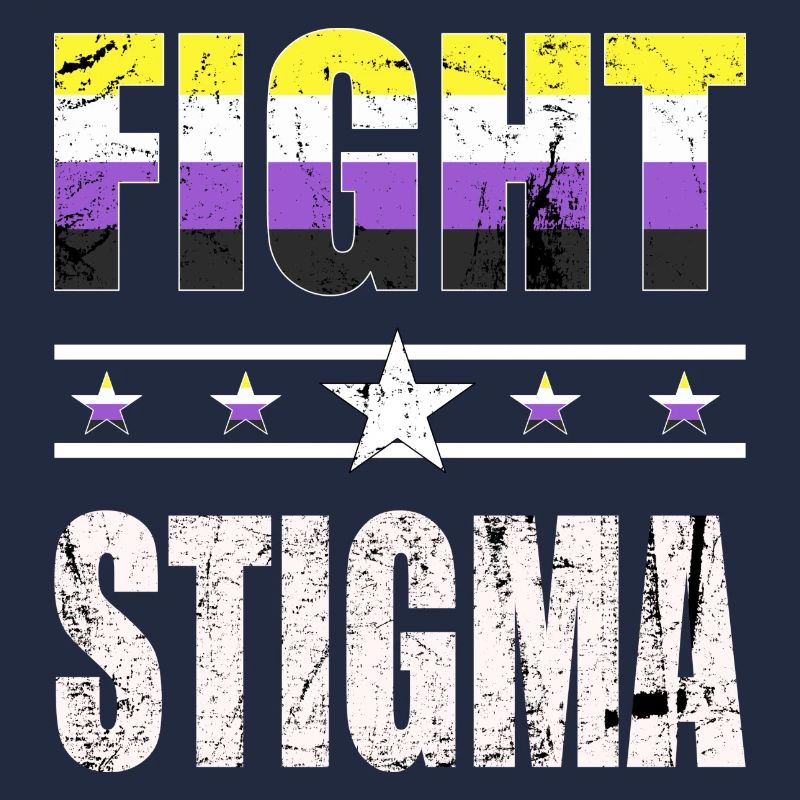 Fight Stigma - LGBTQ - Non-Binary