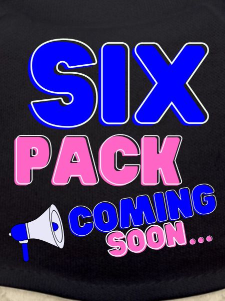 Six Pack Coming Soon 35