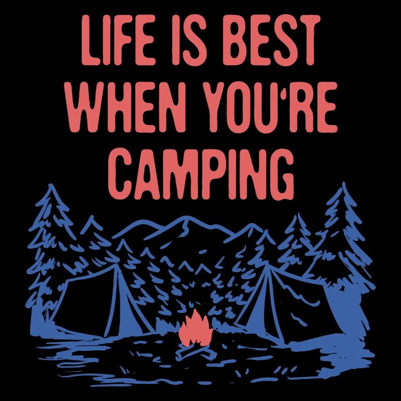 La vie est meilleure quand camping positivité camper