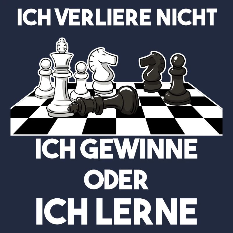 Ich Verliere Nicht Ich Gewinne Oder Lerne Schach