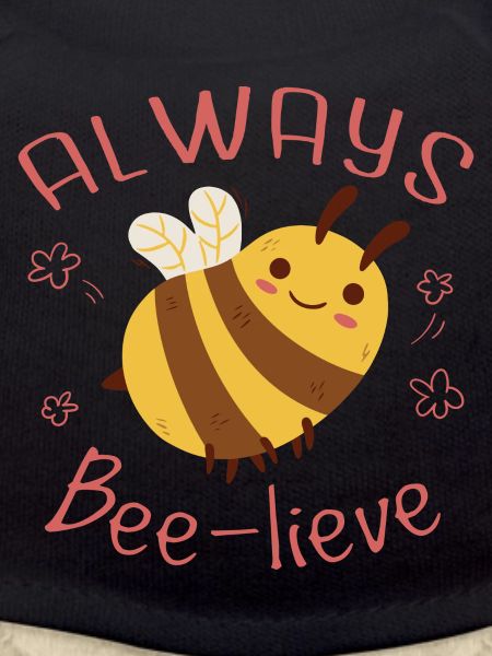 Always Bee-Lieve