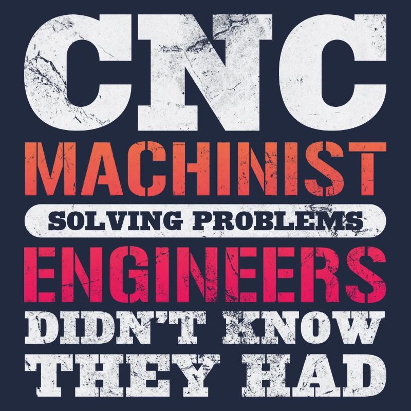 CNC Machinist Solving Problems Engineers Didn't