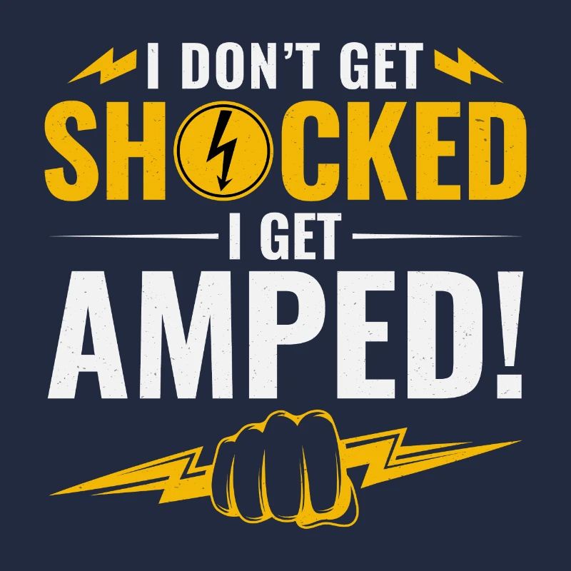 Lineman Amped Shock Humor Brave Voltage Work