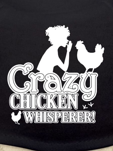 Crazy Chicken Whisperer