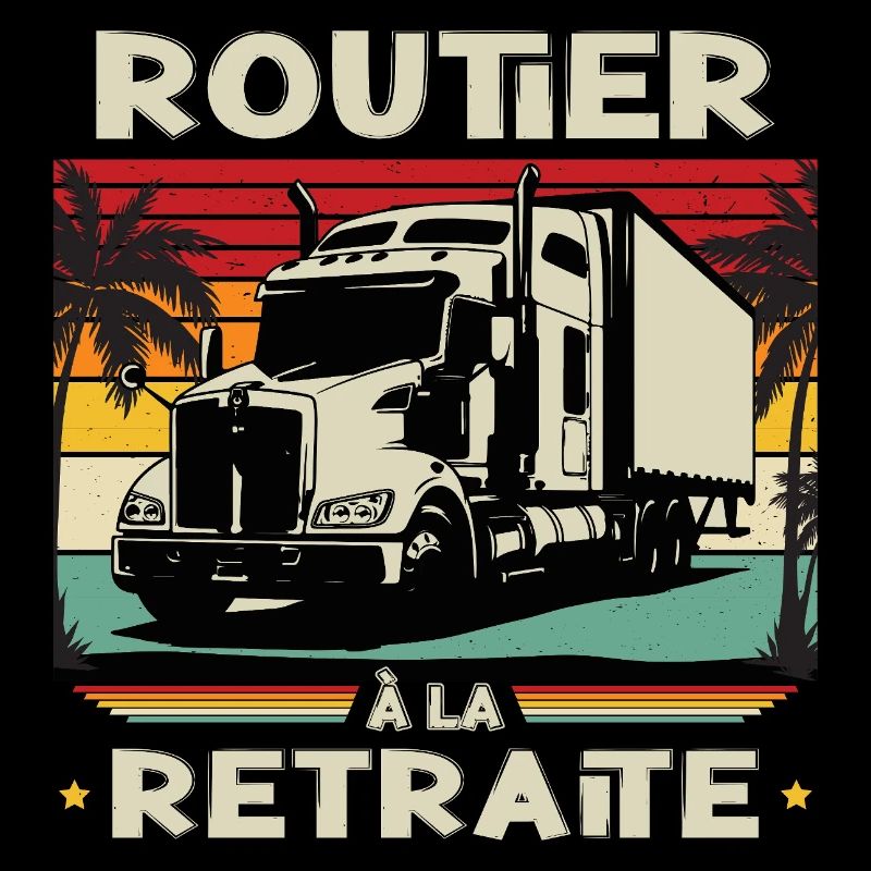 Routier Retraite - Camion Chauffeur Poids Lourd