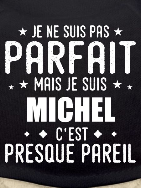Michel: authentic, imperfect, top, perfection