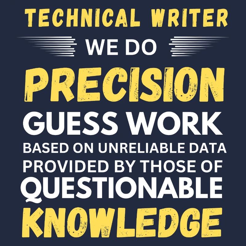 Technical Writer Precision Guesswork