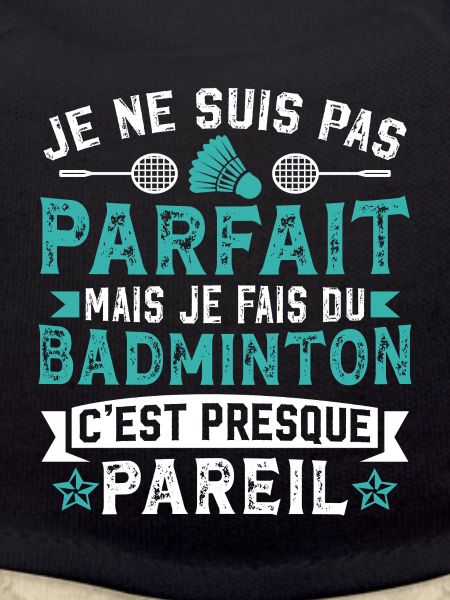 Je fais du badminton  