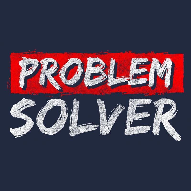 Problem? Not My Problem Motto