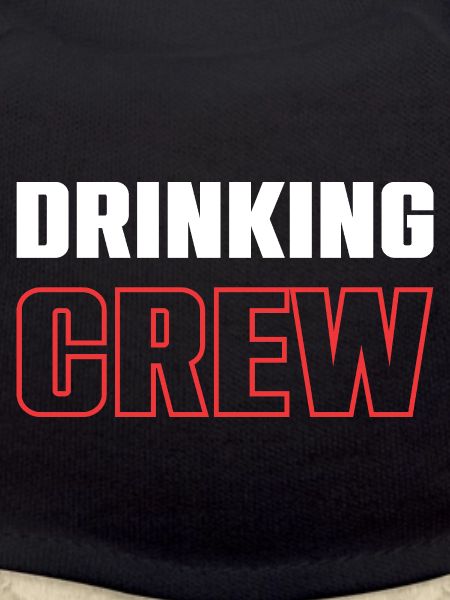 Drinking Crew