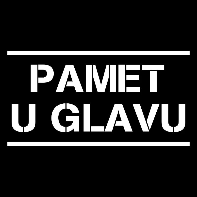 Pamet u glavu Heimat Geschenk Kroatien Urlaub