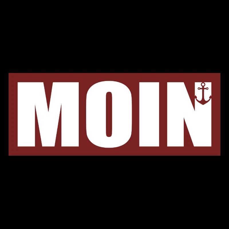 MOIN - Norddeutsch