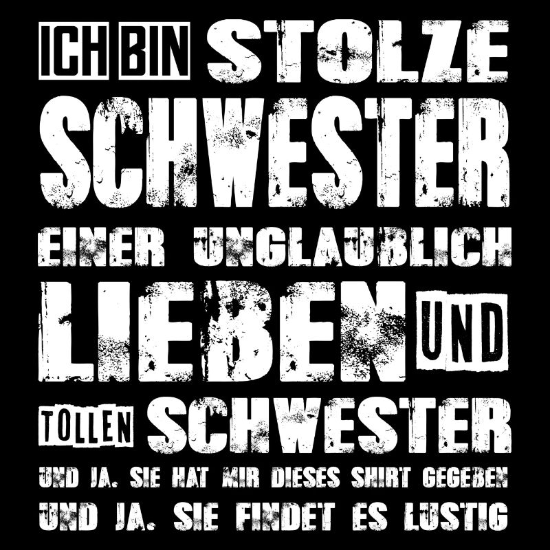stolze Schwester einer lieben und tollen Schwester