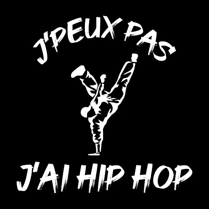 J'peux pas j'ai Hip Hop. Passionnés de BreakDance