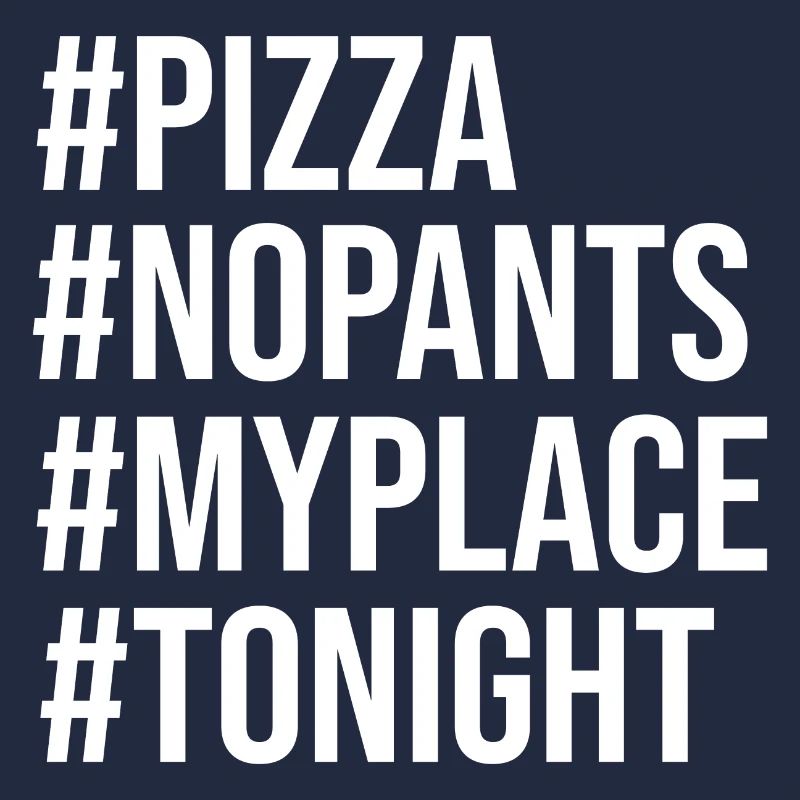Hashtag soirée pizza (blanc)
