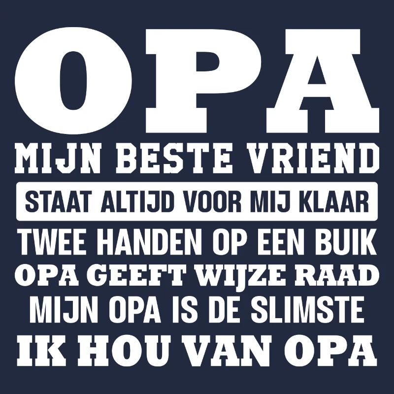 Opa mijn beste vriend