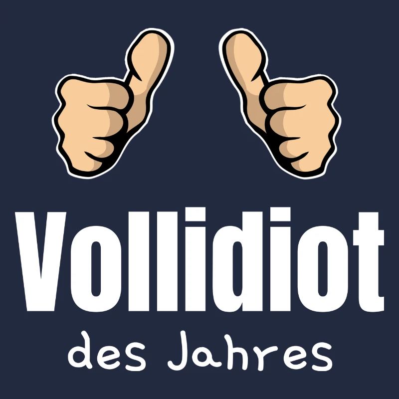 Vollidiot des Jahres Trottel Dulli Geschenk Daumen