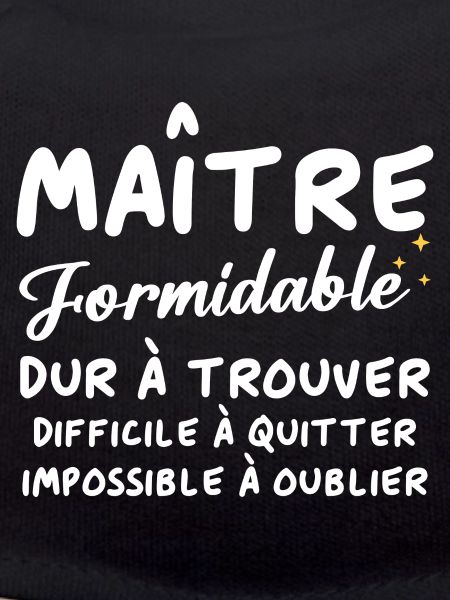 Maître formidable