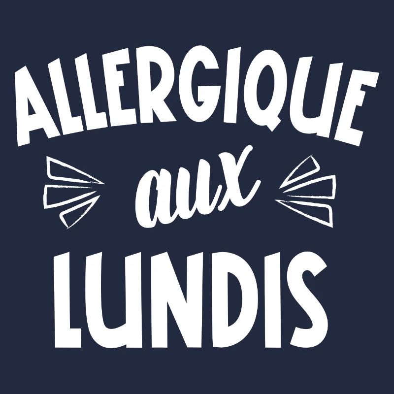 allergique aux lundis