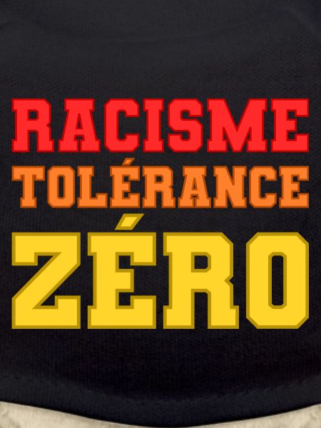 Racisme, tolérance zéro