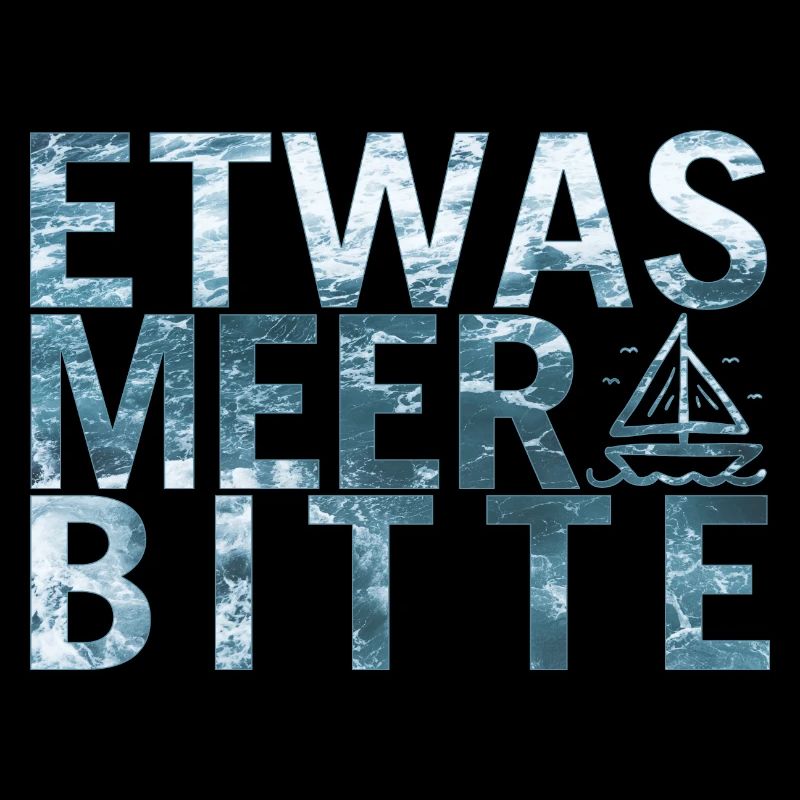 Etwas Meer Bitte
