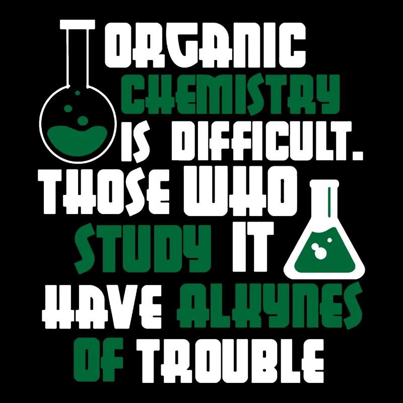 La chimie organique est une chemise difficile