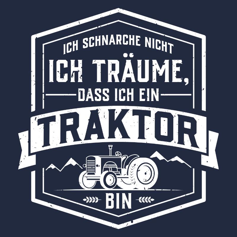 ...Ich träume, dass ich ein Traktor bin