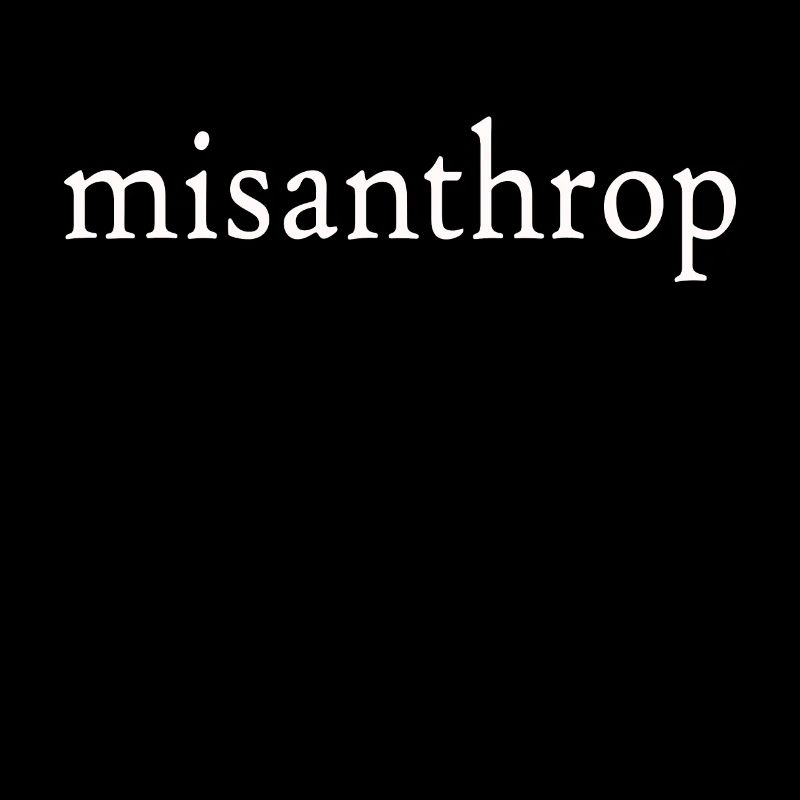 Misanthrope