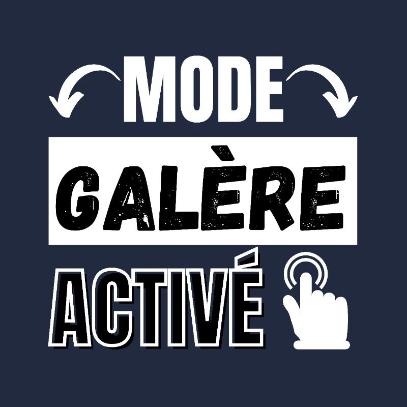 mode galère activé