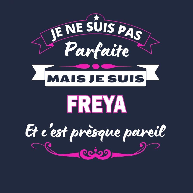 je ne suis pas Parfaite Freya