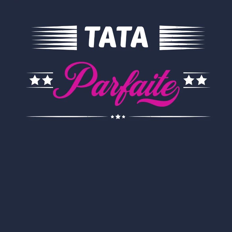 Tata parfaite