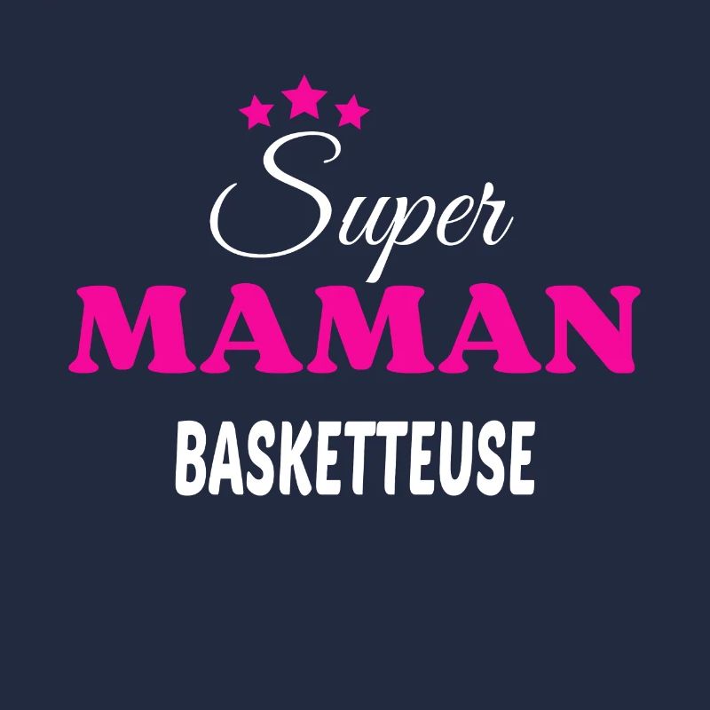 Super maman basketteuse citation
