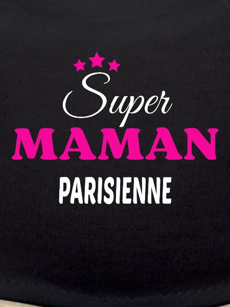 Super maman Parisienne citation