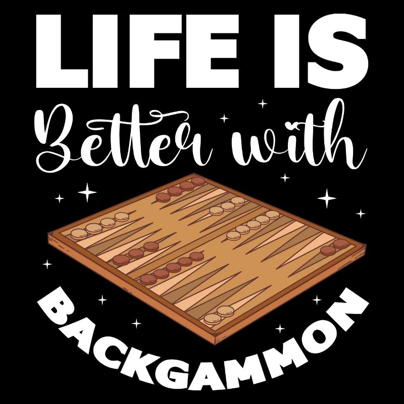 Life Is Better With Backgammon Board Games