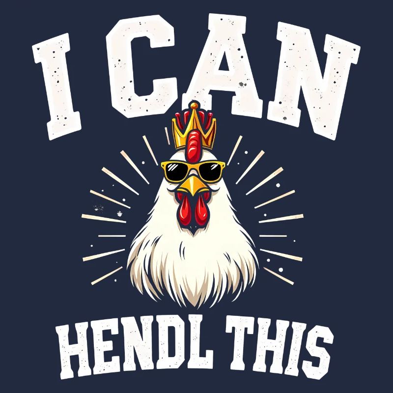I Can Hendl This, Hühner Züchter Bauer