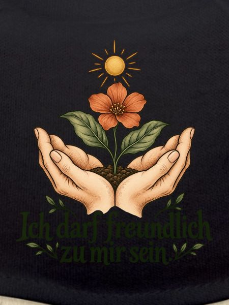 Selbstmitgefühl Ich darf freundlich zu mir sein