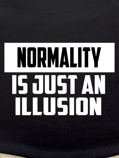 normality funny quote