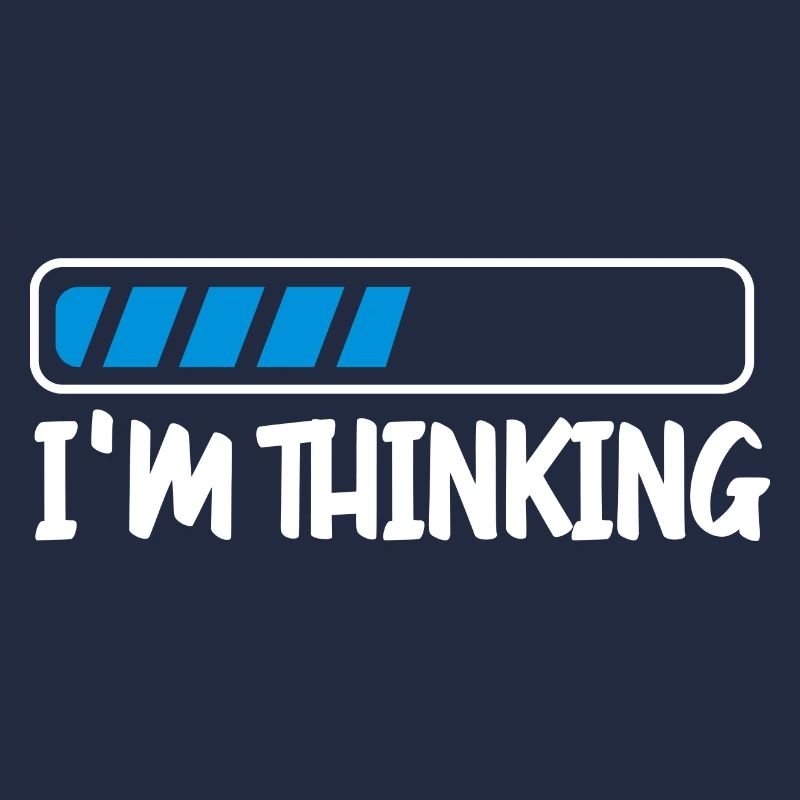 I'm Thinking Informatiker Programmierer Computer