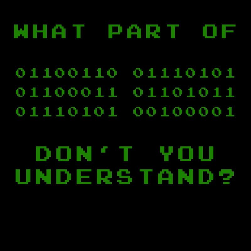 WHAT PART DON'T YOU UNDERSTAND?