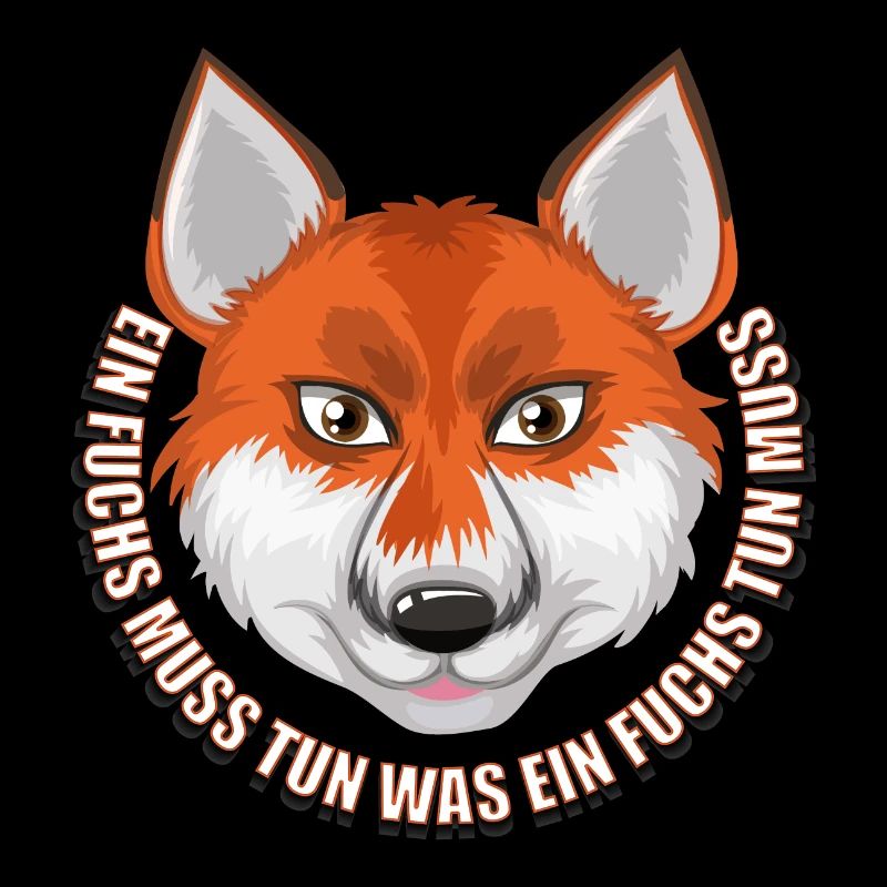 Ein Fuchs muss tun was ein Fuchs tun muss