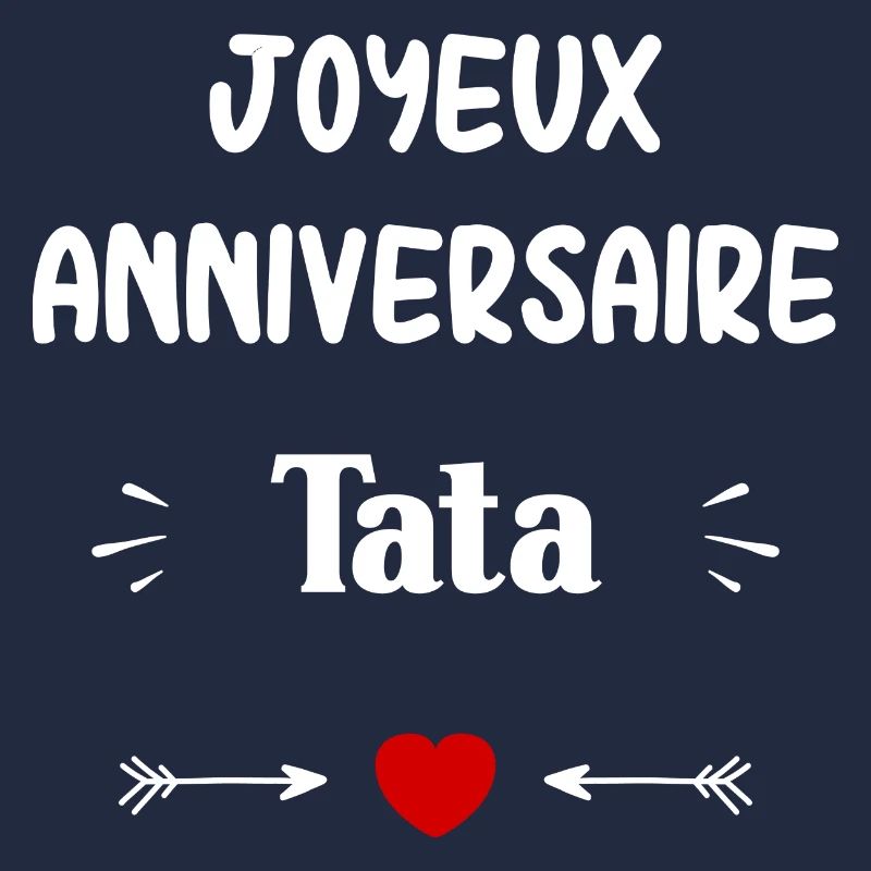 Joyeux Anniversaire tata