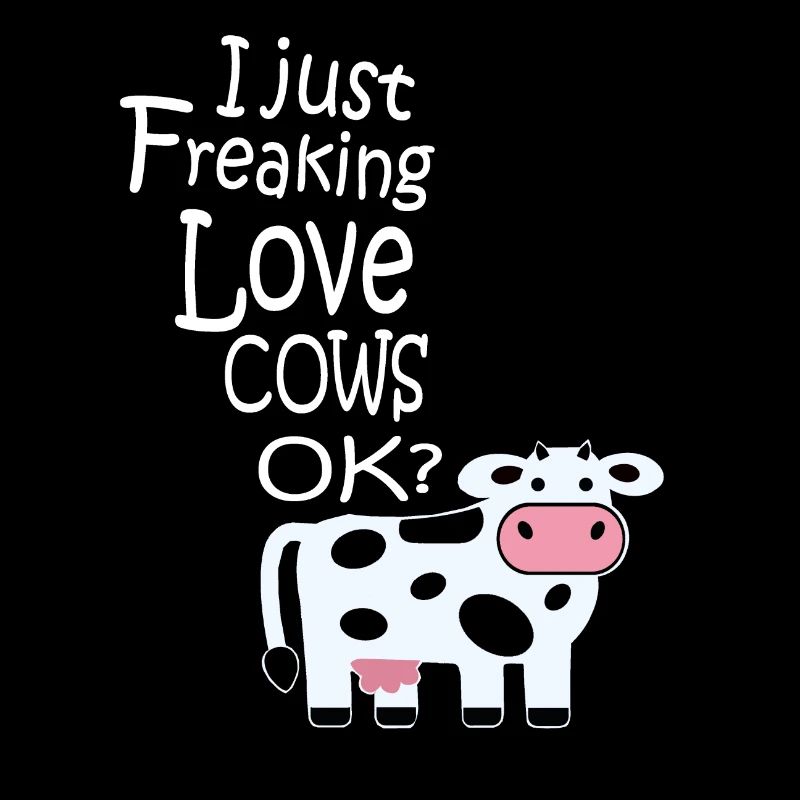I just freaking love cows gift farmer cow love