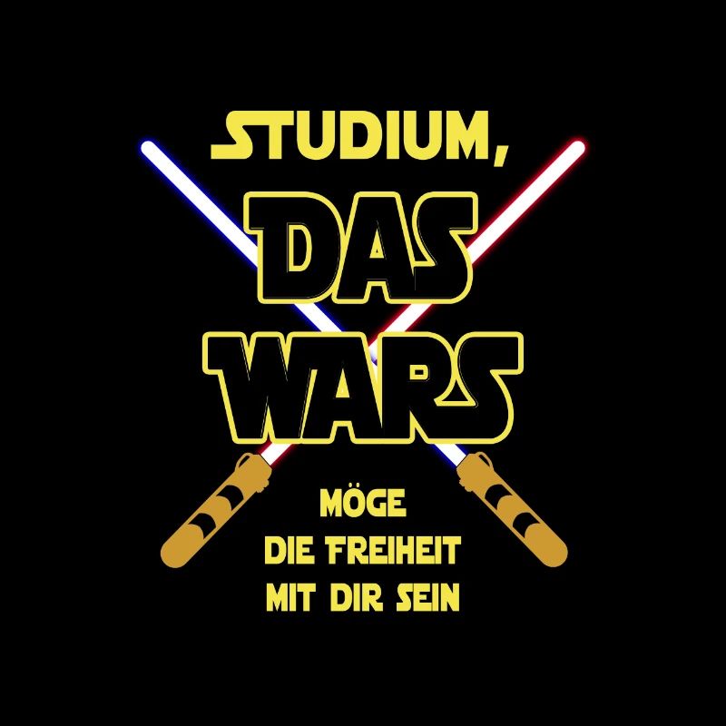 STUDIUM - DAS WARS MÖGE DIE FREIHEIT MIT DIR SEIN