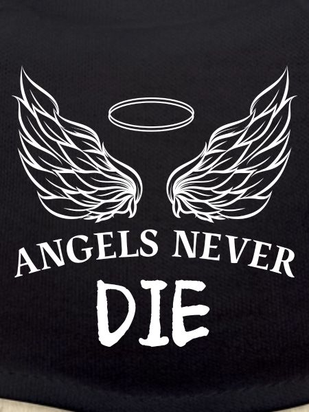 ANGELS NEVER DIE
