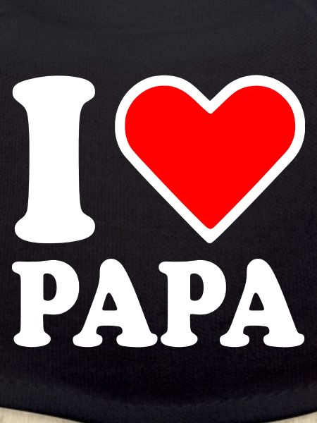 I love papa