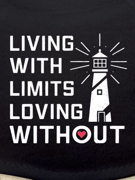 Living with Limits, Loving without