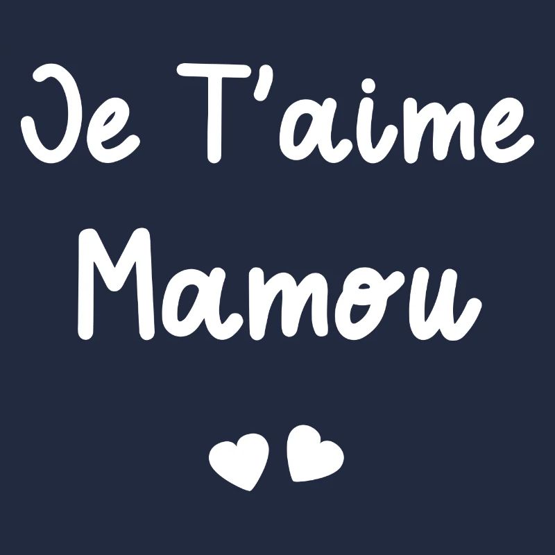 je t'aime Mamou